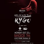 เทดดี้ ไทม์ ชวนมันส์กับดีเจ EDM ระดับโลก ไคโก Kygo ครั้งแรกในไทย  ในคอนเสิร์ต “One Systems Presents Kygo Kids In Love Tour Live In Bangkok”